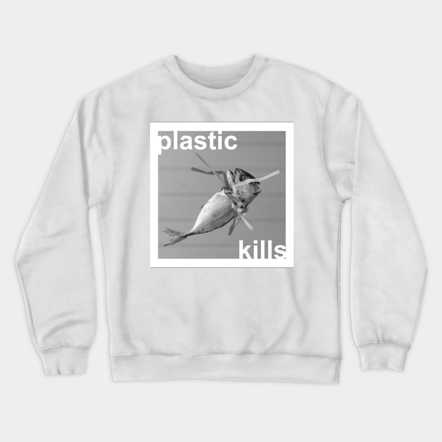 'Plastic kills' typography in a design with a dead fish strangled by plastic straws. Crewneck Sweatshirt by Earthworx